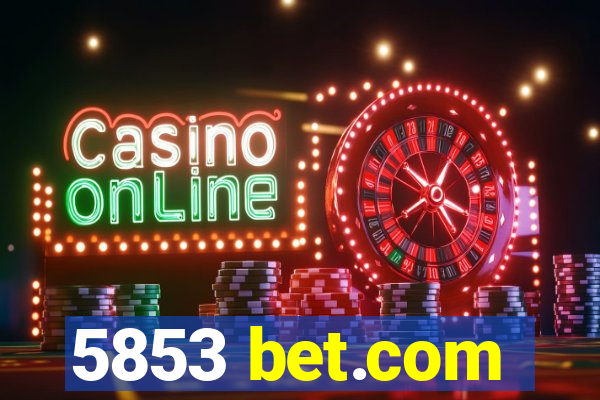 5853 bet.com